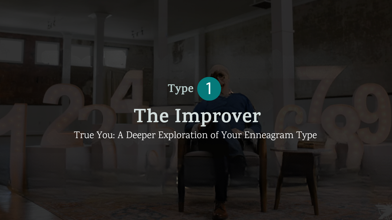 True You: The Improver (Type 1)