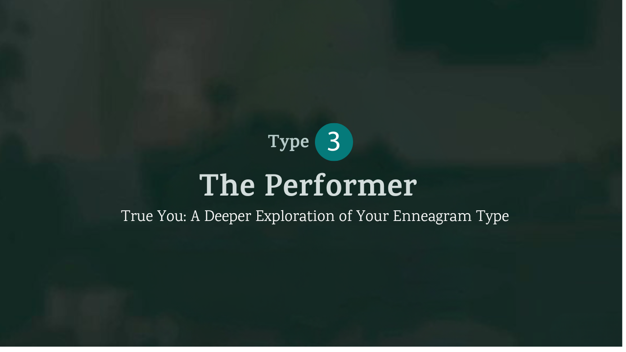 True You: The Performer (Type 3)